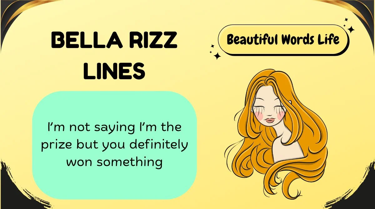 Bella Rizz Lines