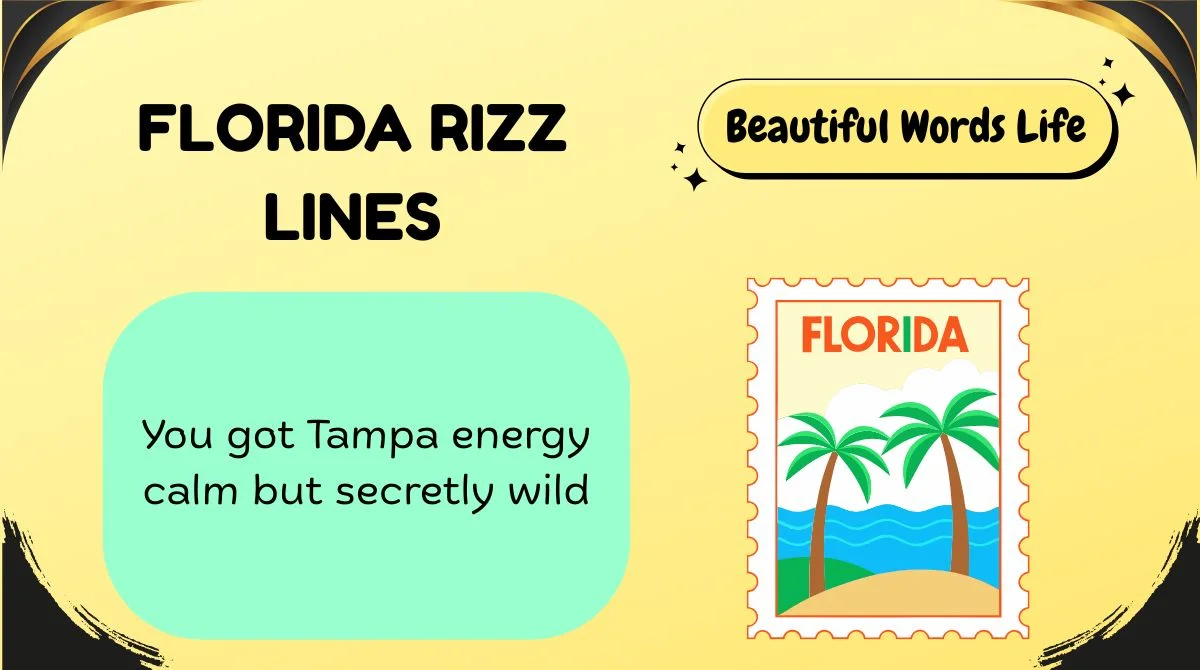 159+ Florida Rizz Lines in 2025 Updated 2026🌴🔥