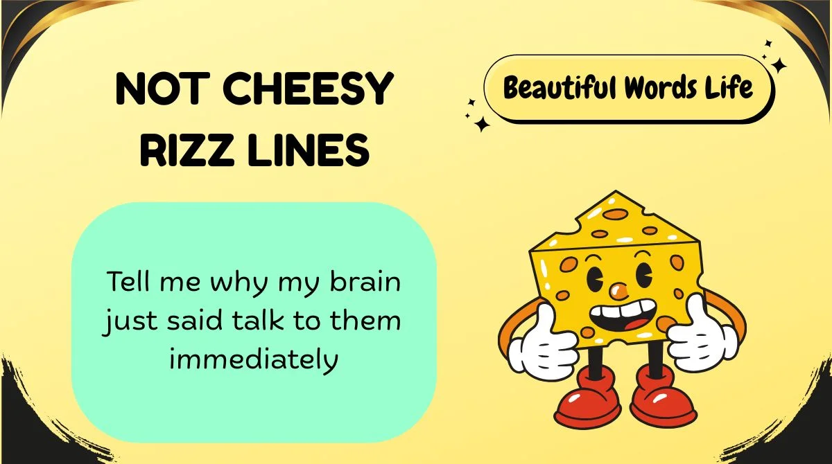 Not Cheesy Rizz Lines