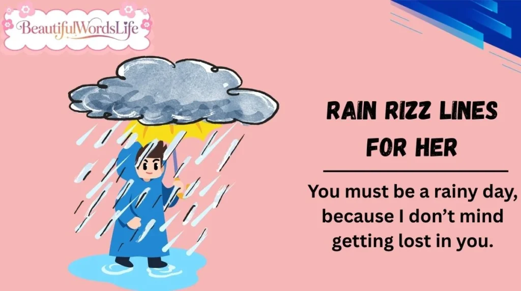 Rain Rizz Lines for Her