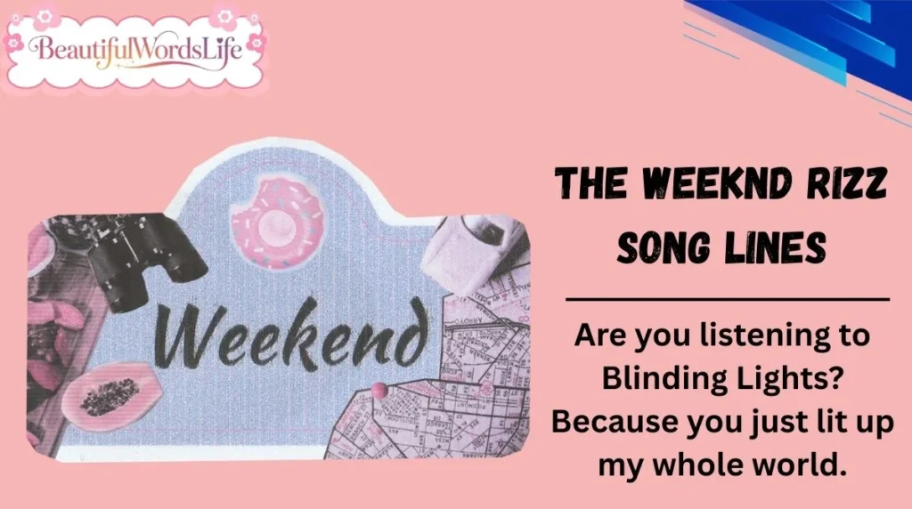 The Weeknd Rizz Song Lines