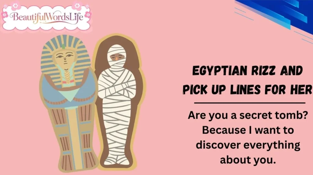 Egyptian Rizz and Pick Up Lines for Her