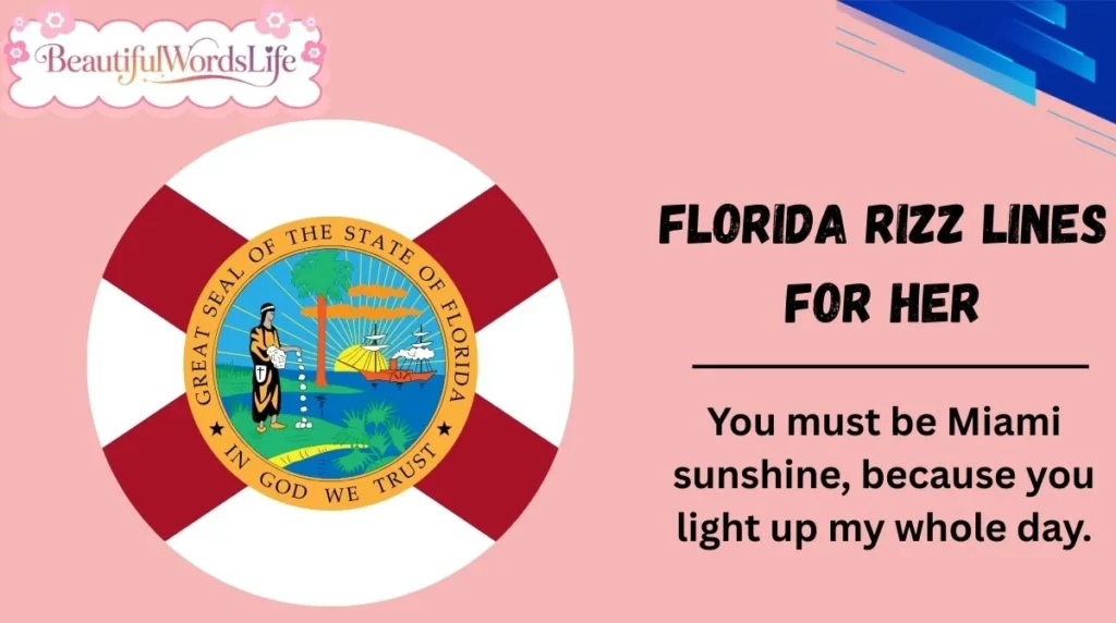 Florida Rizz Lines for Her