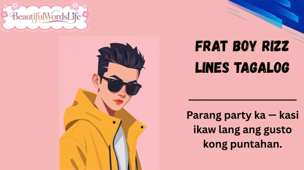 Frat Boy Rizz Lines Tagalog