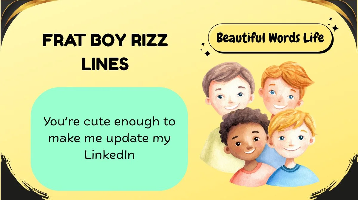 Frat Boy Rizz Lines