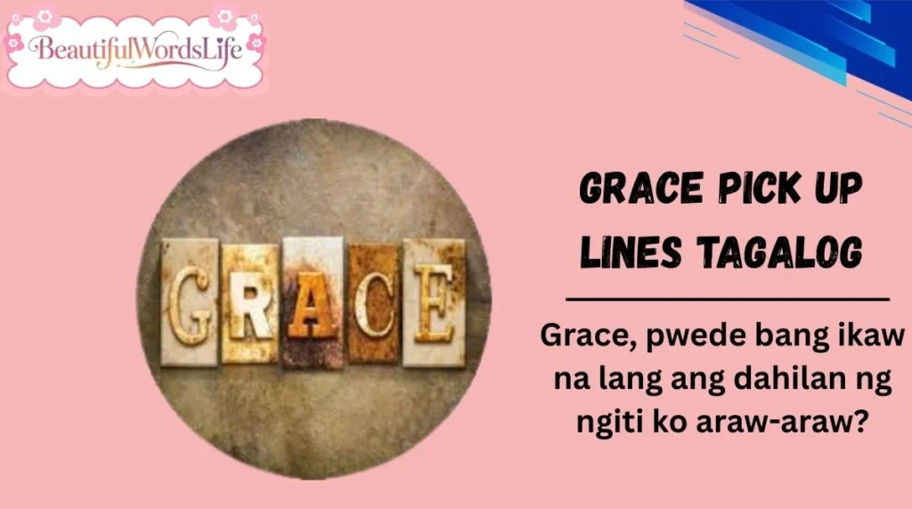 Grace Pick Up Lines Tagalog