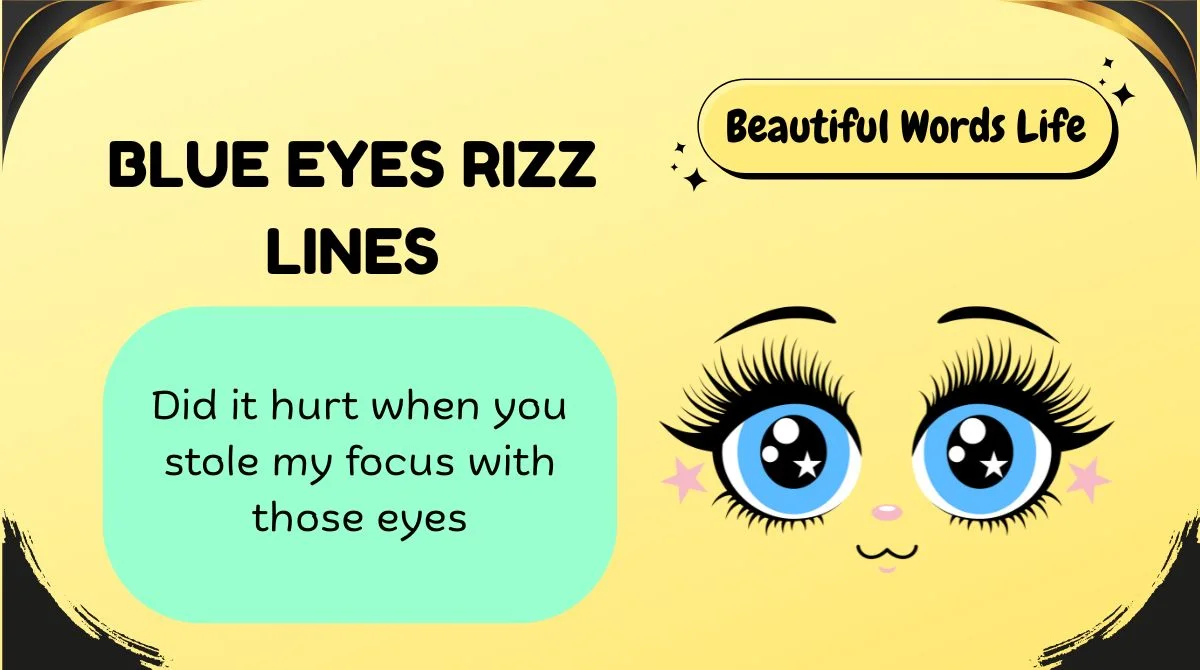 174+ Blue Eyes Rizz Lines That’ll Make Your Crush Melt 😏💙