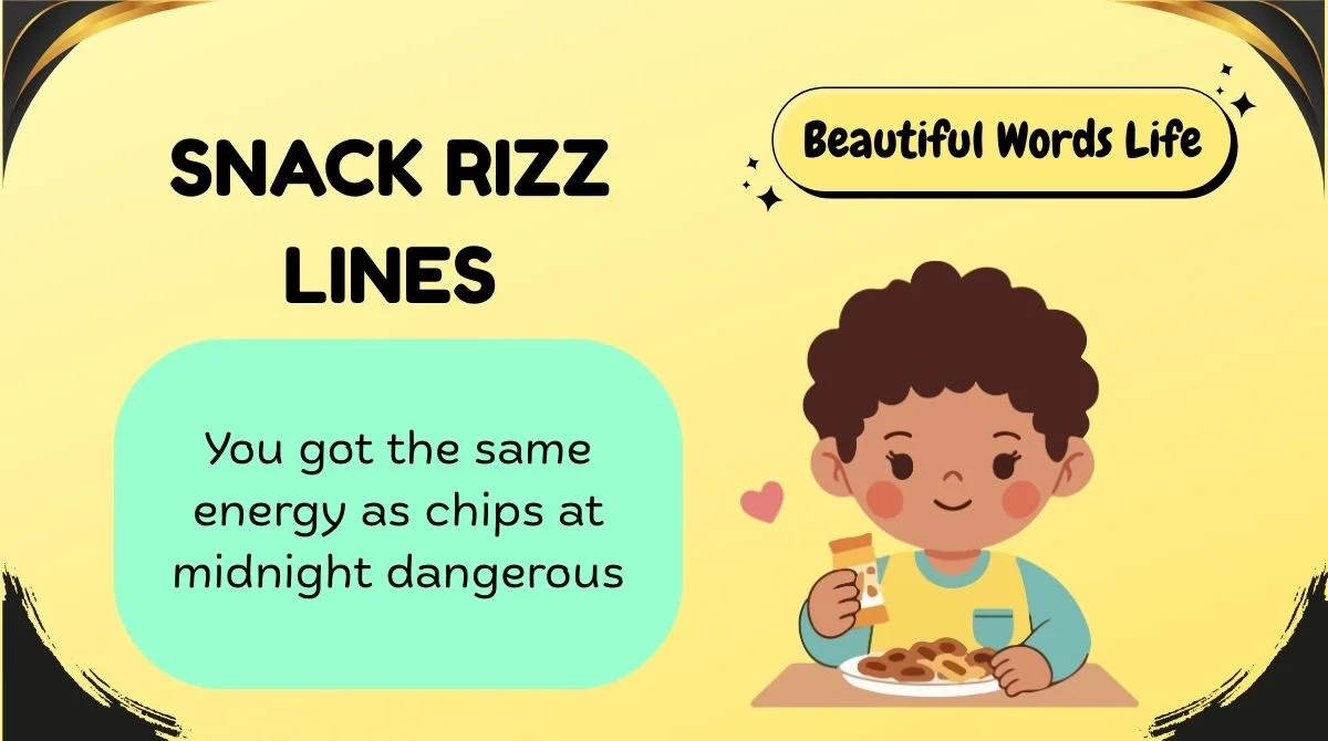 138+ Snack Rizz Lines That Hit Like a Late-Night Craving (Flirty, Funny ...