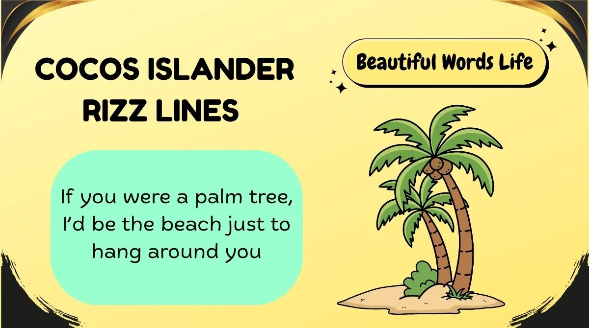 Cocos Islander Rizz Lines