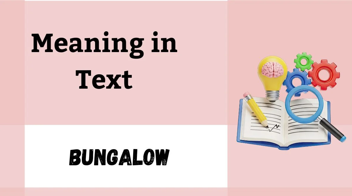 Bungalow Meaning